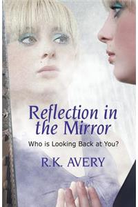 Reflection in the Mirror