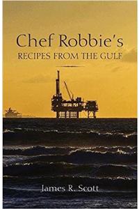 Chef Robbie's Recipes from the Gulf