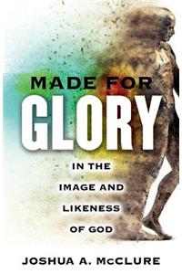 Made For Glory