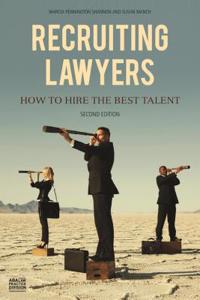 Recruiting Lawyers: How to Hire the Best Talent