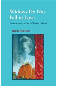 Widows Do Not Fall in Love