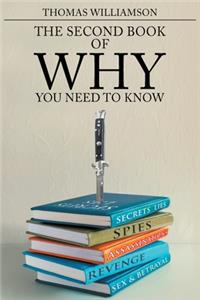 Second Book of Why - You Need to Know