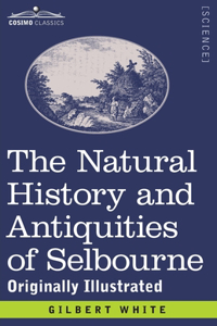 Natural History and Antiquities of Selbourne