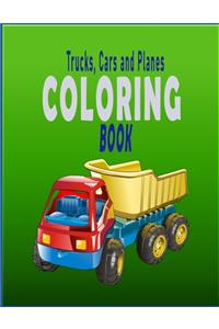 Trucks, Cars and Planes Coloring Book