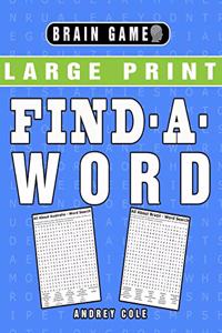 Brain Game Large Print Find-A-Word