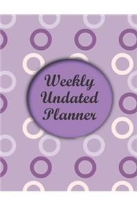 Weekly Undated Planner: Purple Circles Appointment Notebook, Todo Diary, Week at a Glance Large Goal Journal With Mandalas, Sudoku and Maize Activities For Stress Release. 