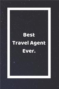 Best Travel Agent Ever