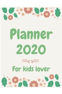 Planner 2020 for kids lover