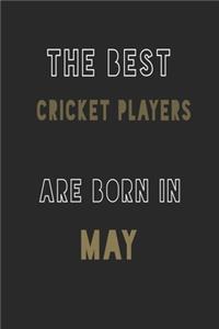 The Best Cricket Players are Born in May journal