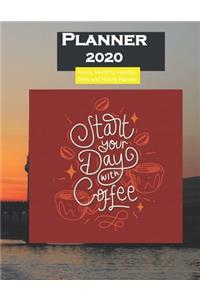Planner 2020 Start your Day with Coffee Quote