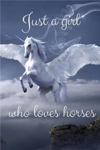 Just a girl who loves horses
