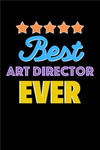 Best Art Director Evers Notebook - Art Director Funny Gift