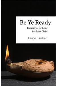 Be Ye Ready