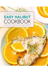 Easy Halibut Cookbook