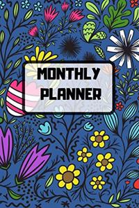 Monthly planner: Flowers Cover Planner Notebook Novelty Gift Diary for women Lovers, Blank Calendar with notes Journal to Write In Ideas