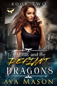 Carrie and the Defiant Dragons