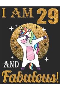 I Am 29 And Fabulous!