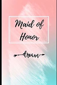 Maid of Honor
