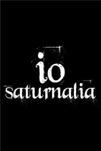 IO Saturnalia