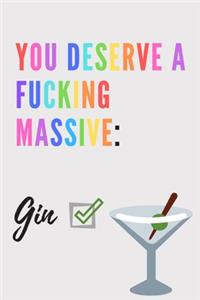 You deserve a fucking massive gin Notebook
