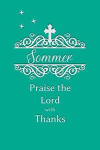 Sommer Praise the Lord with Thanks