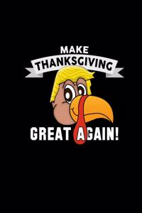 Make Thanksgiving Great Again