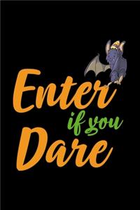 Enter If You Dare
