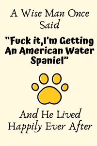 A Wise Man Once Said 