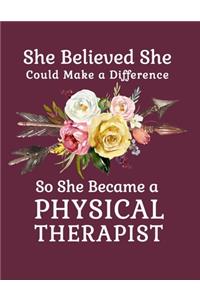 She Believed She Could Make a Difference So She Became a Physical Therapist