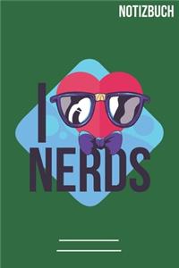 Notizbuch Liniert I Love Nerds