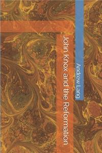 John Knox and the Reformation