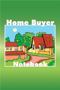 Home Buyer Notebook