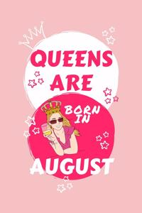 Queens Are Born In August