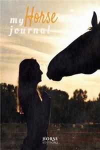 My horse journal of the HORSE EDITIONS