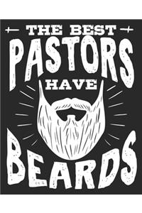 The Best Pastors Have Beards