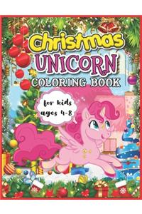 Christmas Unicorn Coloring Book for Kids Ages 4-8