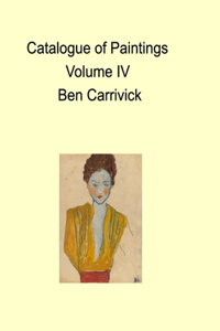 Catalogue of Paintings Volume IV Ben Carrivick