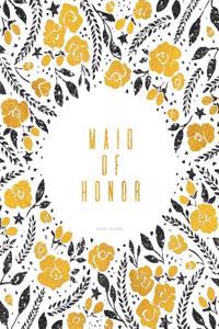 Maid Of Honor Journal Notebook