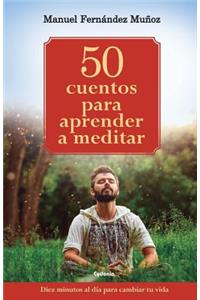50 cuentos para aprender a meditar