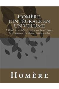 Homère, l'intégrale en un volume
