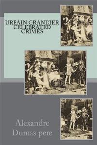 Urbain Grandier Celebrated Crimes
