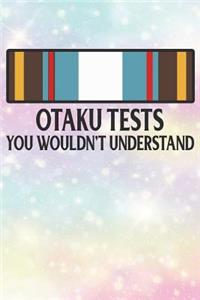 Otaku Tests You Wouldn't Understand