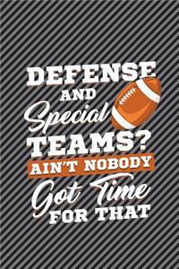 Defense And Special Teams