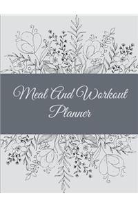 Meal and Workout Planner: Beautiful Art Floral, 2019 Weekly Meal and Workout Planner and Grocery List Large Print 8.5