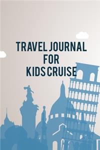 Travel Journal For Kids Cruise