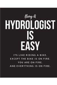 Being A Hydrologist Is Easy