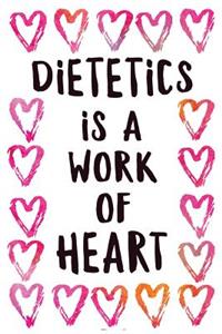 Dietetics is a Work of Heart