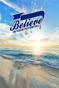 Believe in Your Potential