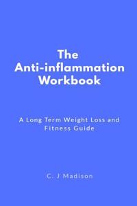 The Anti-Inflammation Workbook