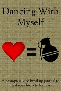 Dancing with Myself
